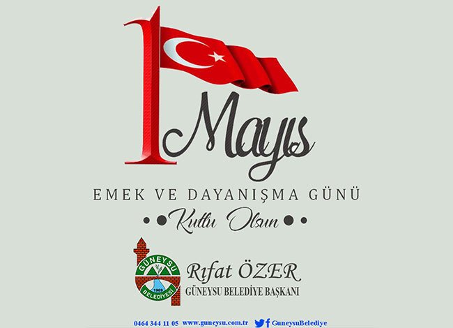 BAŞKAN ÖZER'DEN 1 MAYIS İŞÇİ BAYRAMI MESAJI