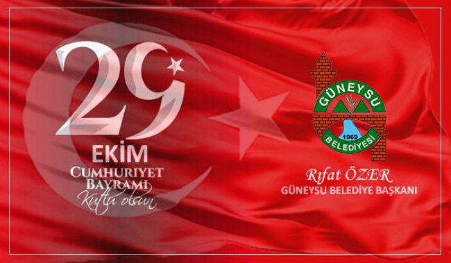 BAŞKANIMIZDAN 29 EKİM CUMHURİYET BAYRAMI MESAJI