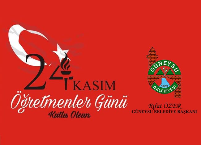 BAŞKAN ÖZER'DEN 24 KASIM ÖĞRETMENLER GÜNÜ MESAJI