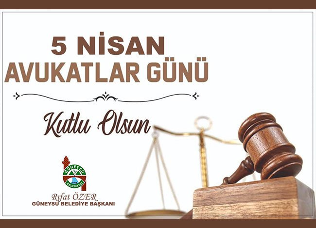 BAŞKAN ÖZER'DEN 5 NİSAN AVUKATLAR GÜNÜ MESAJI