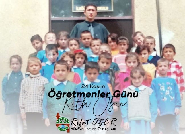 BAŞKAN ÖZER'DEN ÖĞRETMENLER GÜNÜ MESAJI