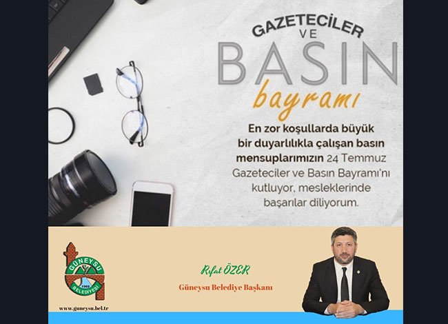 BAŞKAN ÖZER'DEN GAZETECİLER GÜNÜ MESAJI