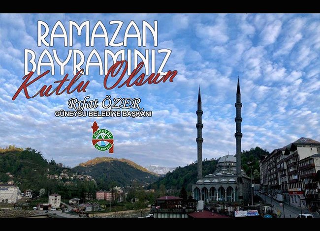 BAŞKAN ÖZER'DEN RAMAZAN BAYRAMI MESAJI;