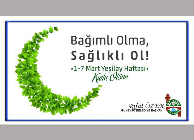 BAŞKAN ÖZER'DEN YEŞİLAY HAFTASI MESAJI